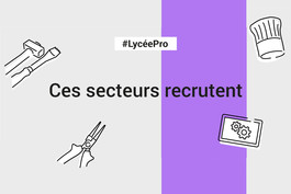 Après la 3e : des secteurs qui recrutent en voie professionnelle