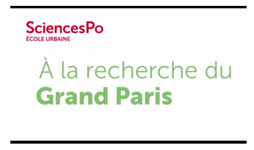 Accédez au MOOC A la recherche du Grand Paris